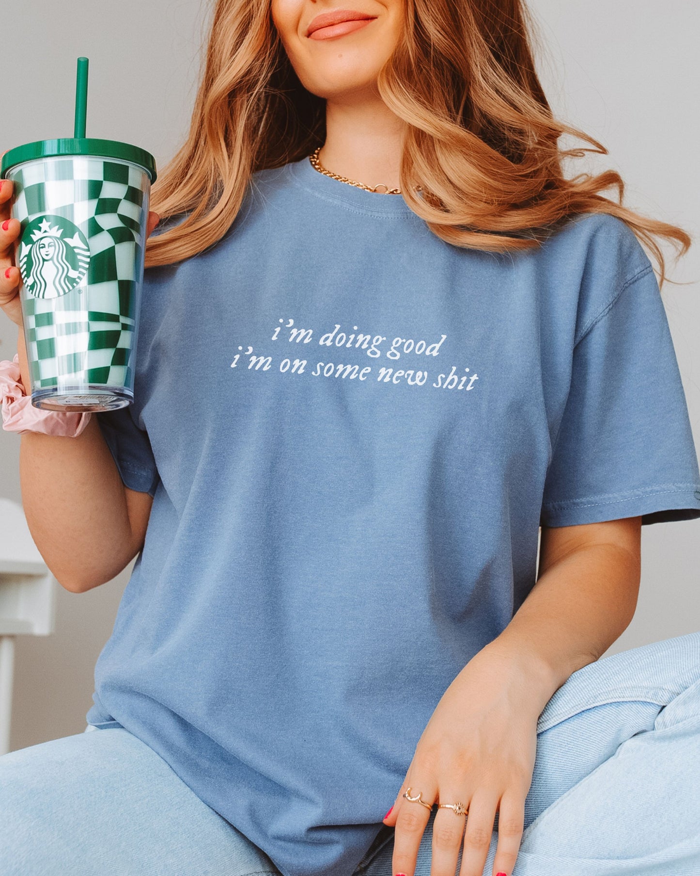 i'm doing good i'm on some new shit t-shirt – Comfort Colors Folk-Inspired Tee