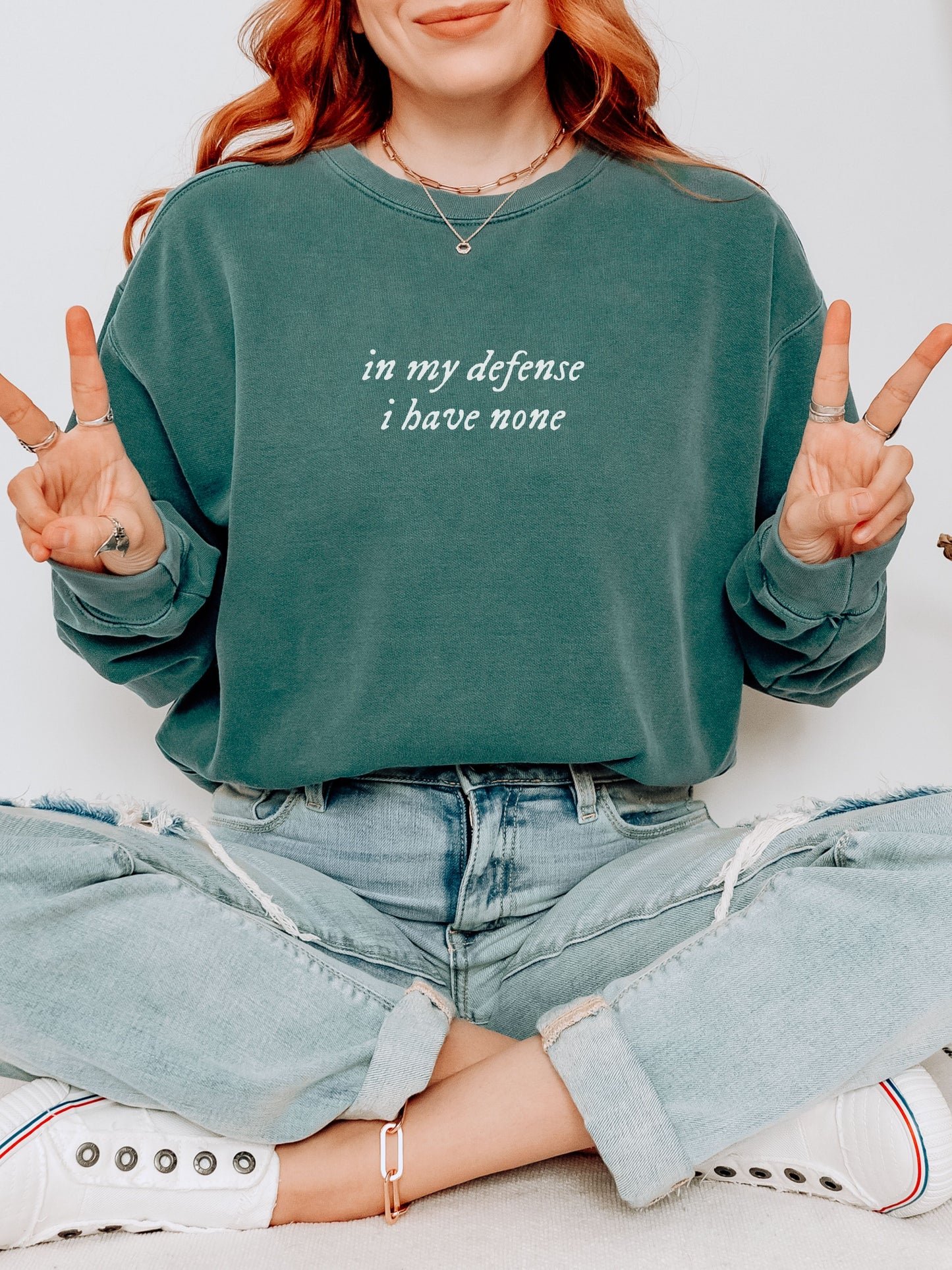 in my defense i have none sweatshirt - Comfort Colors Minimalist Crewneck