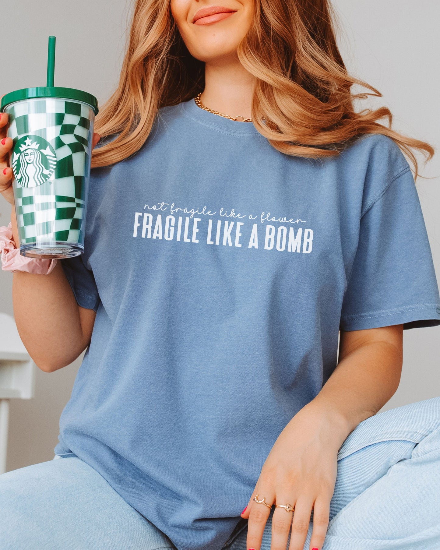Not Fragile Like a Flower, Fragile Like a Bomb T-Shirt – Comfort Colors Feminist Tee