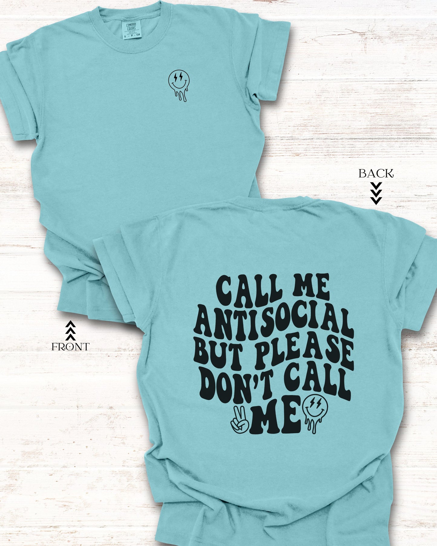 Call Me Antisocial But Please Don’t Call Me T-Shirt – Comfort Colors Retro Graphic Tee