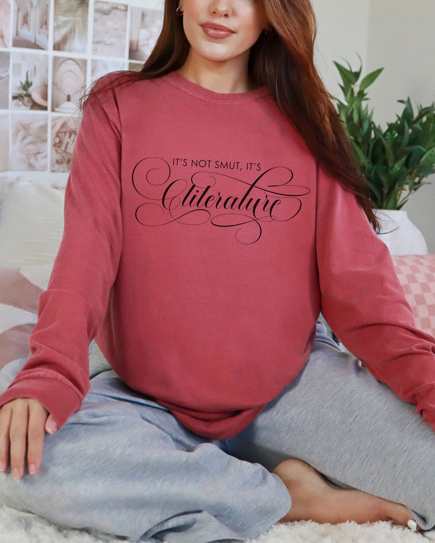 It’s Not Smut, It’s Cliterature Long Sleeve – Comfort Colors Bookish Graphic Tee