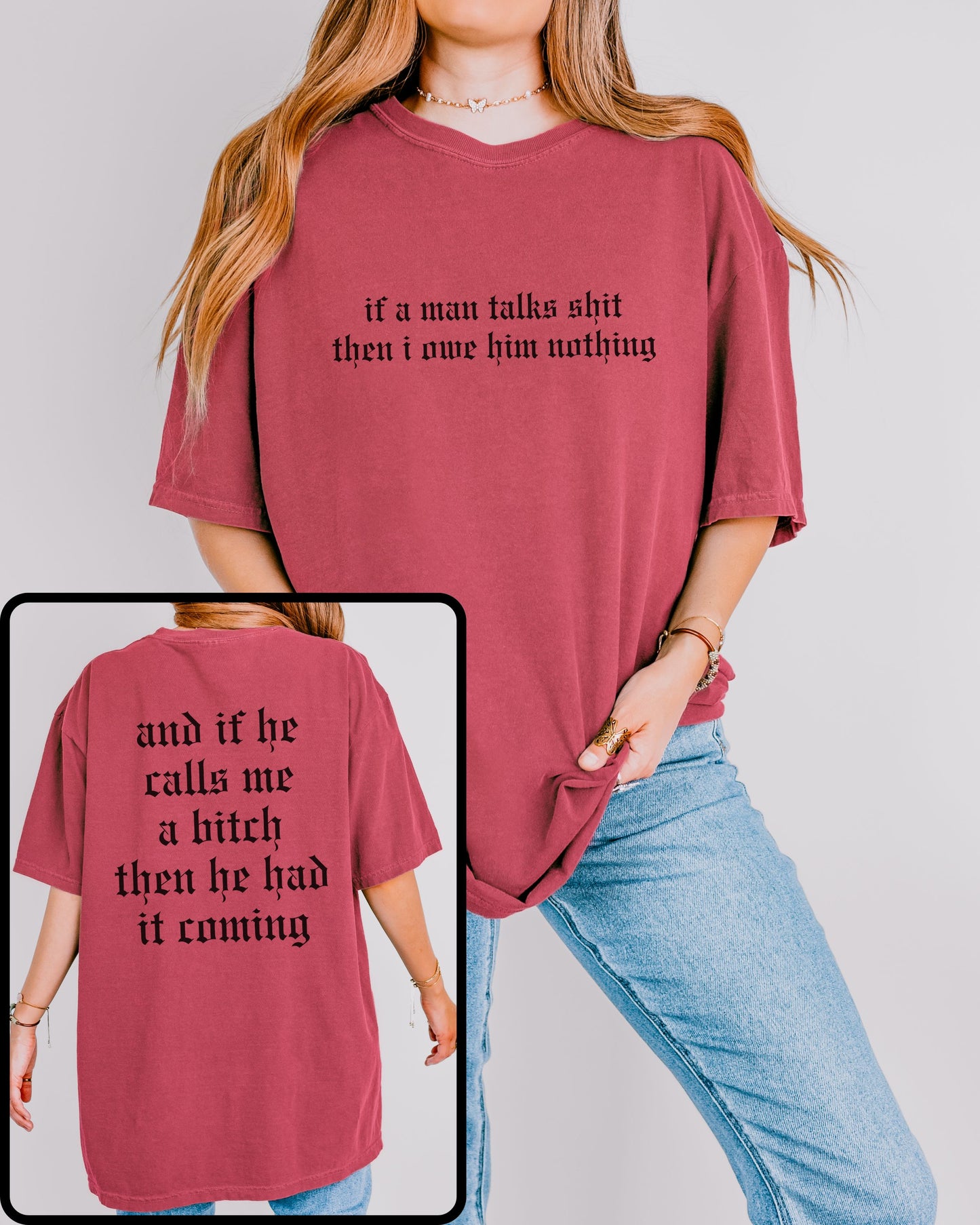 If a Man Talks Shit Statement T-Shirt – Comfort Colors Gothic Feminist Graphic Tee