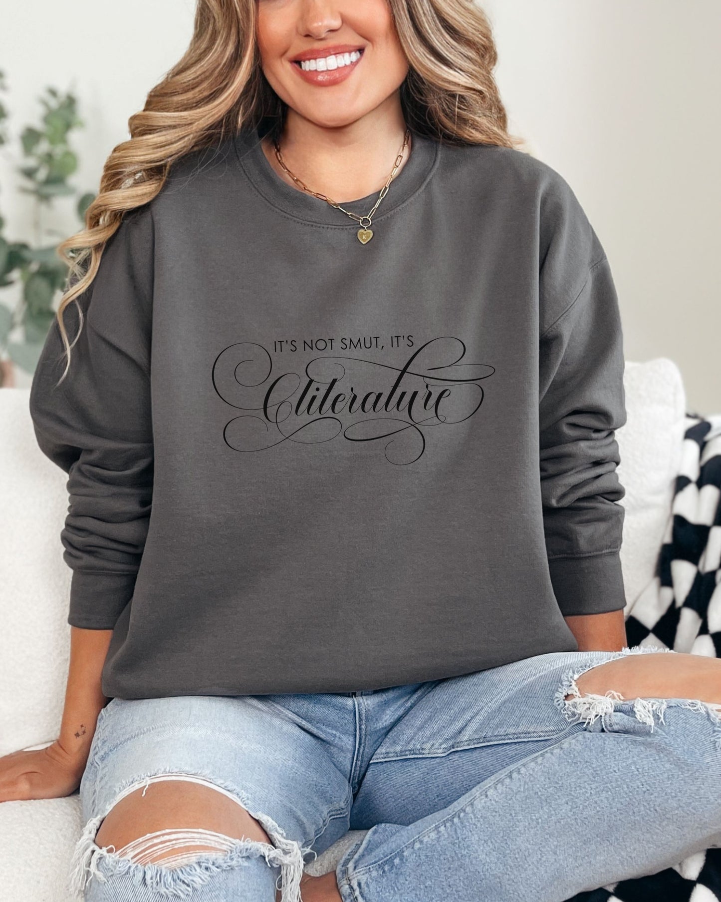 It’s Not Smut, It’s Cliterature Sweatshirt – Bookish Graphic Crewneck