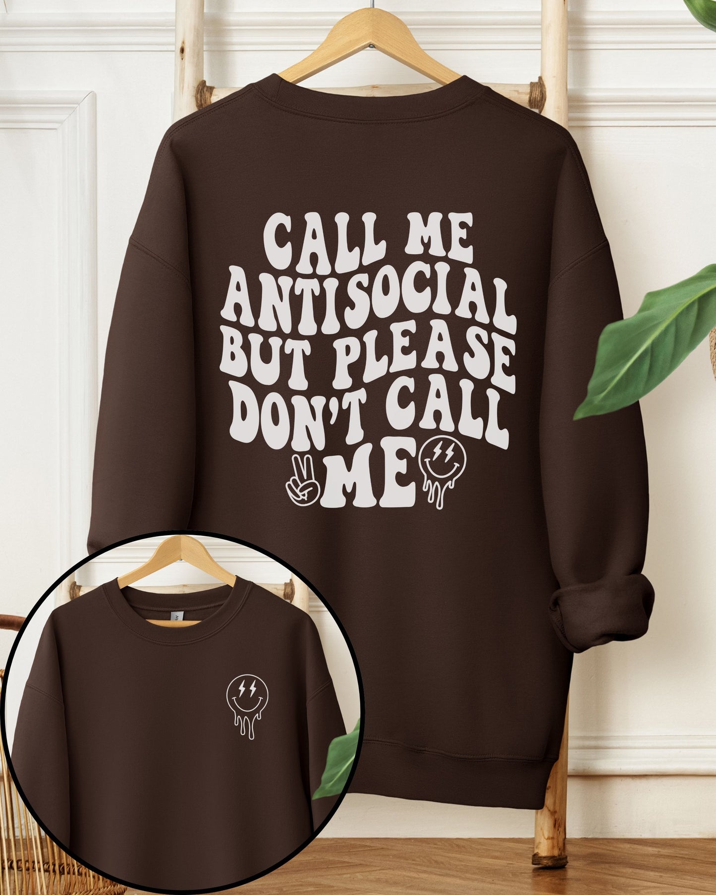 Call Me Antisocial But Please Don’t Call Me Sweatshirt – Retro Graphic Crewneck