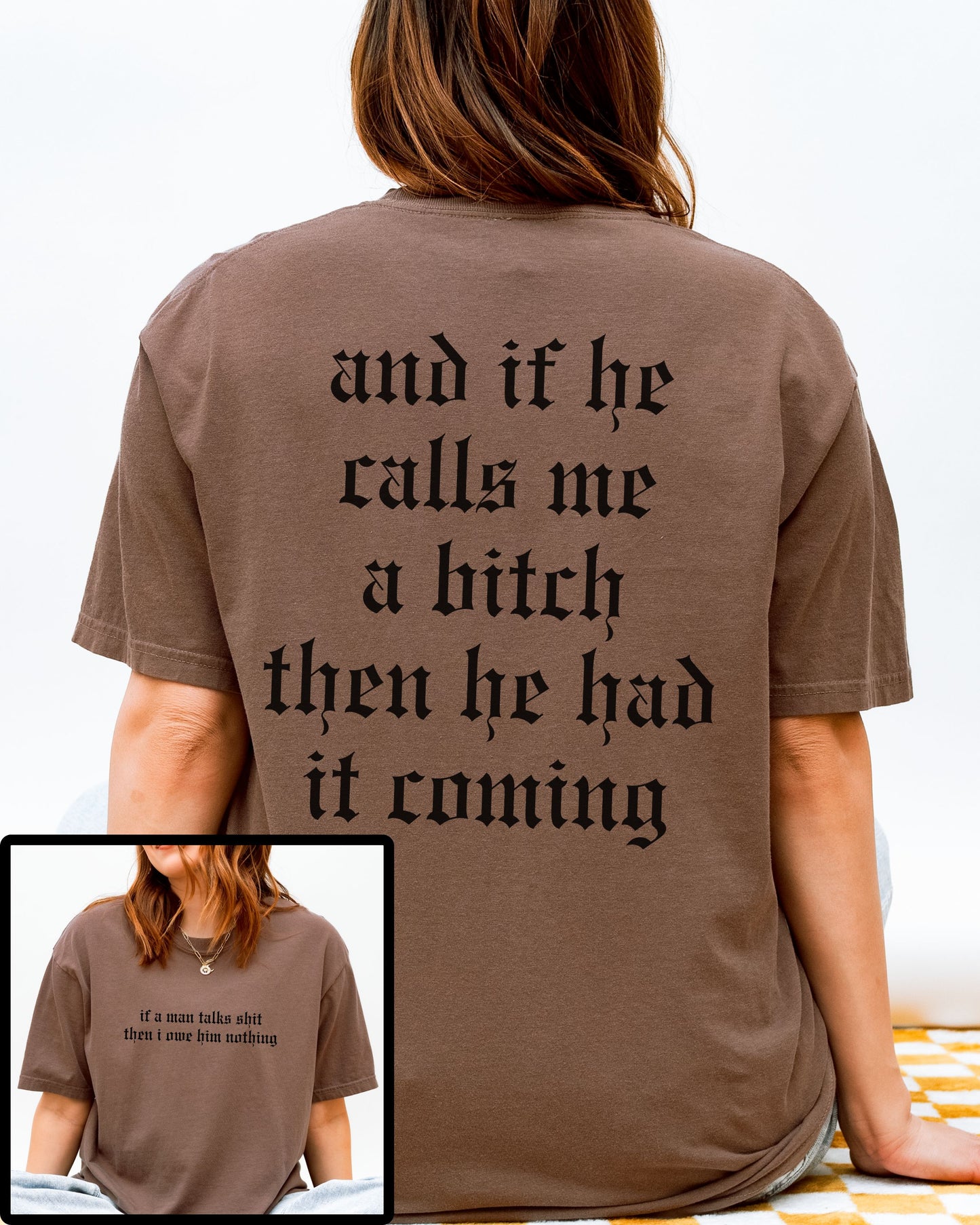 If a Man Talks Shit Statement T-Shirt – Comfort Colors Gothic Feminist Graphic Tee