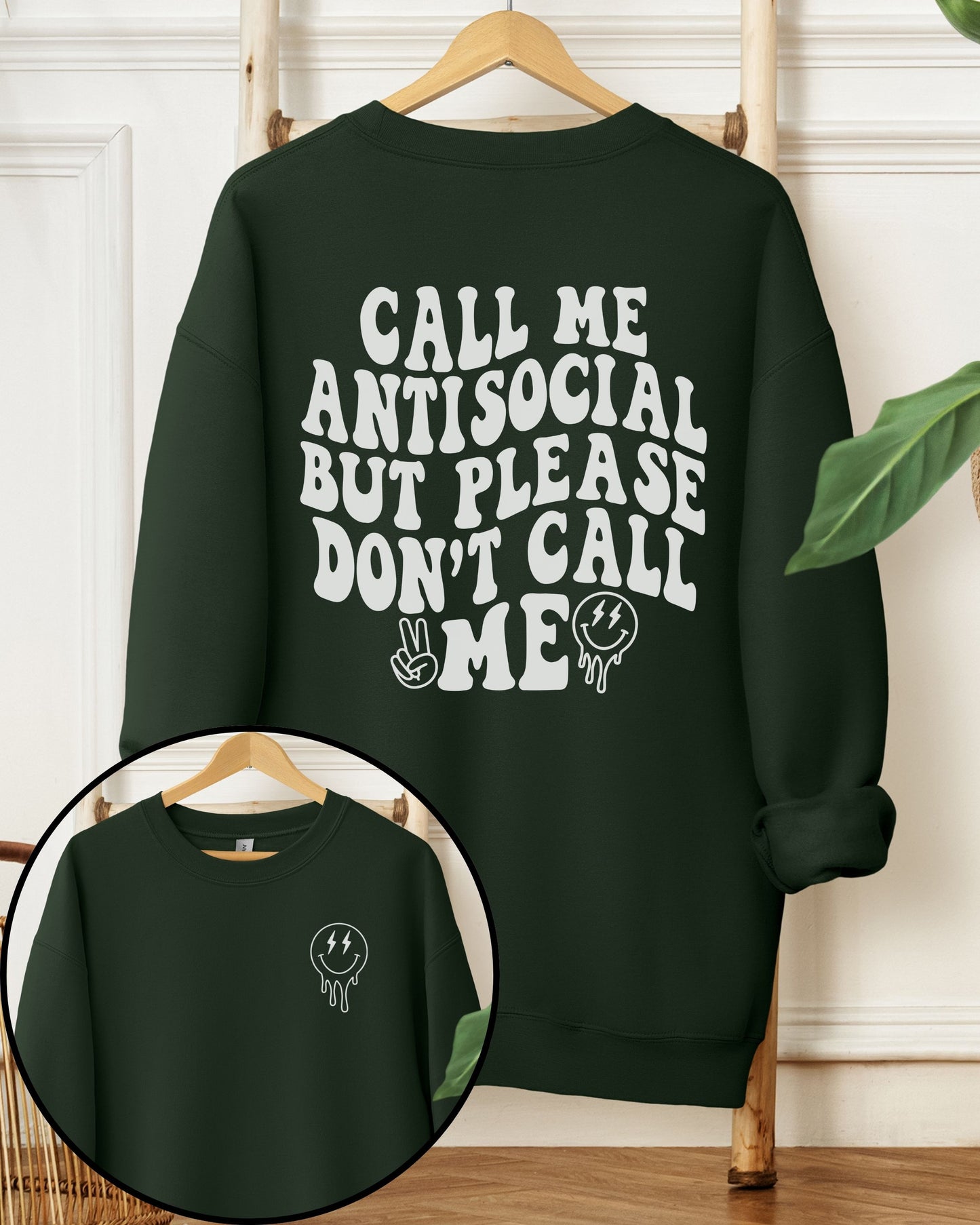 Call Me Antisocial But Please Don’t Call Me Sweatshirt – Retro Graphic Crewneck