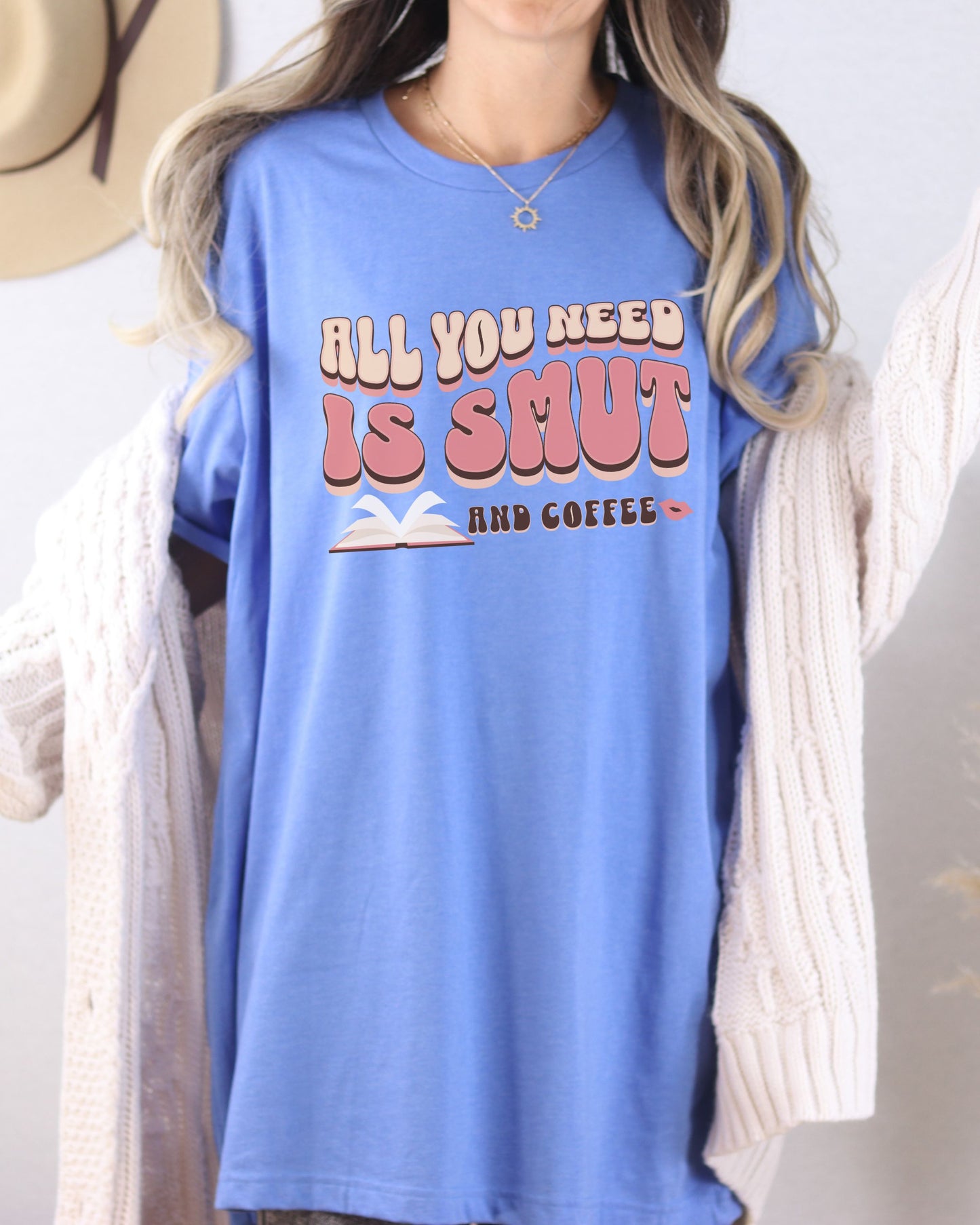 All You Need Is Smut and Coffee T-Shirt – Bella + Canvas Bookish Retro Tee
