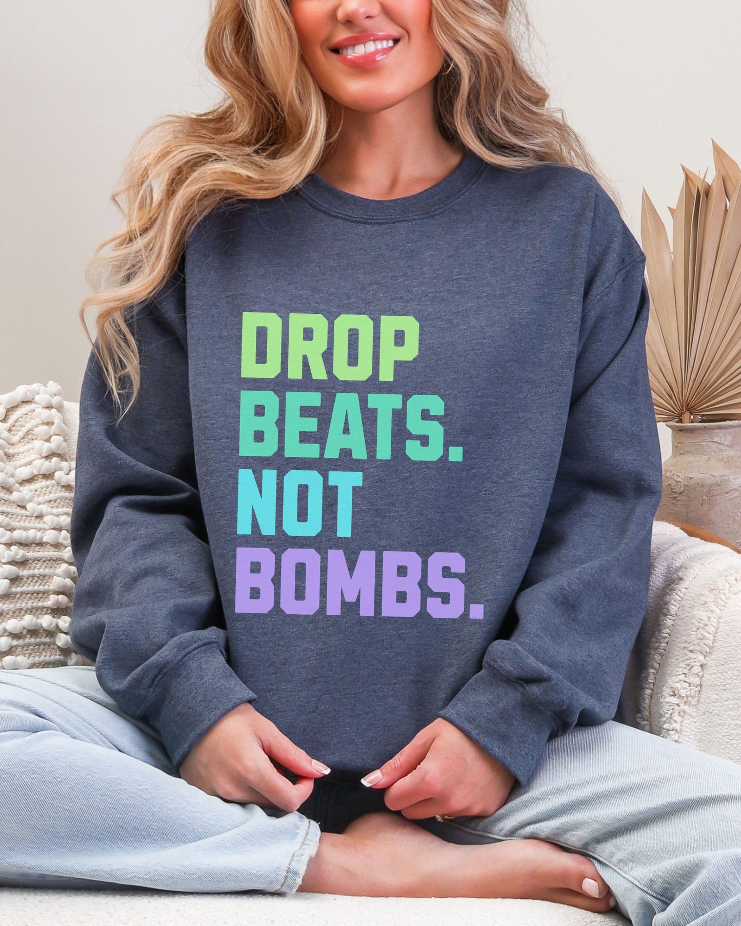 Drop Beats Not Bombs Sweatshirt – Gildan Colorful Peace Music Crewneck