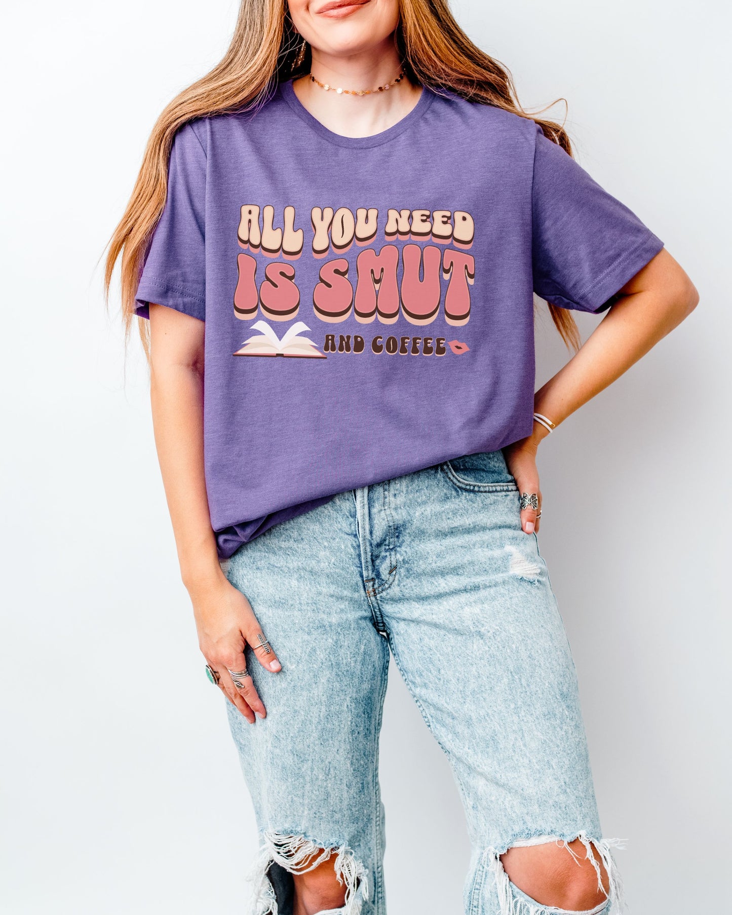All You Need Is Smut and Coffee T-Shirt – Bella + Canvas Bookish Retro Tee