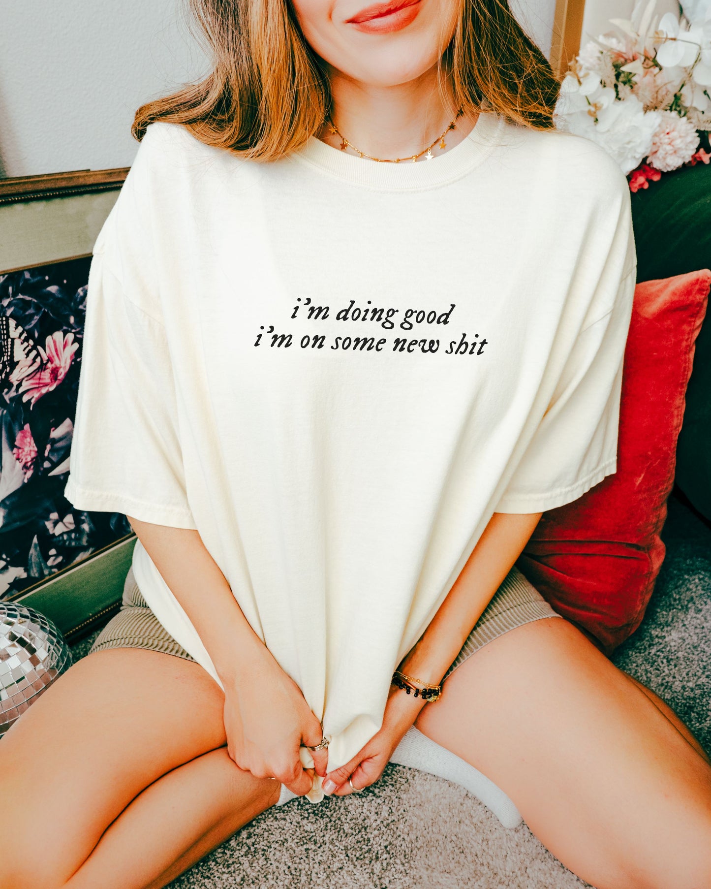 i'm doing good i'm on some new shit t-shirt – Comfort Colors Folk-Inspired Tee