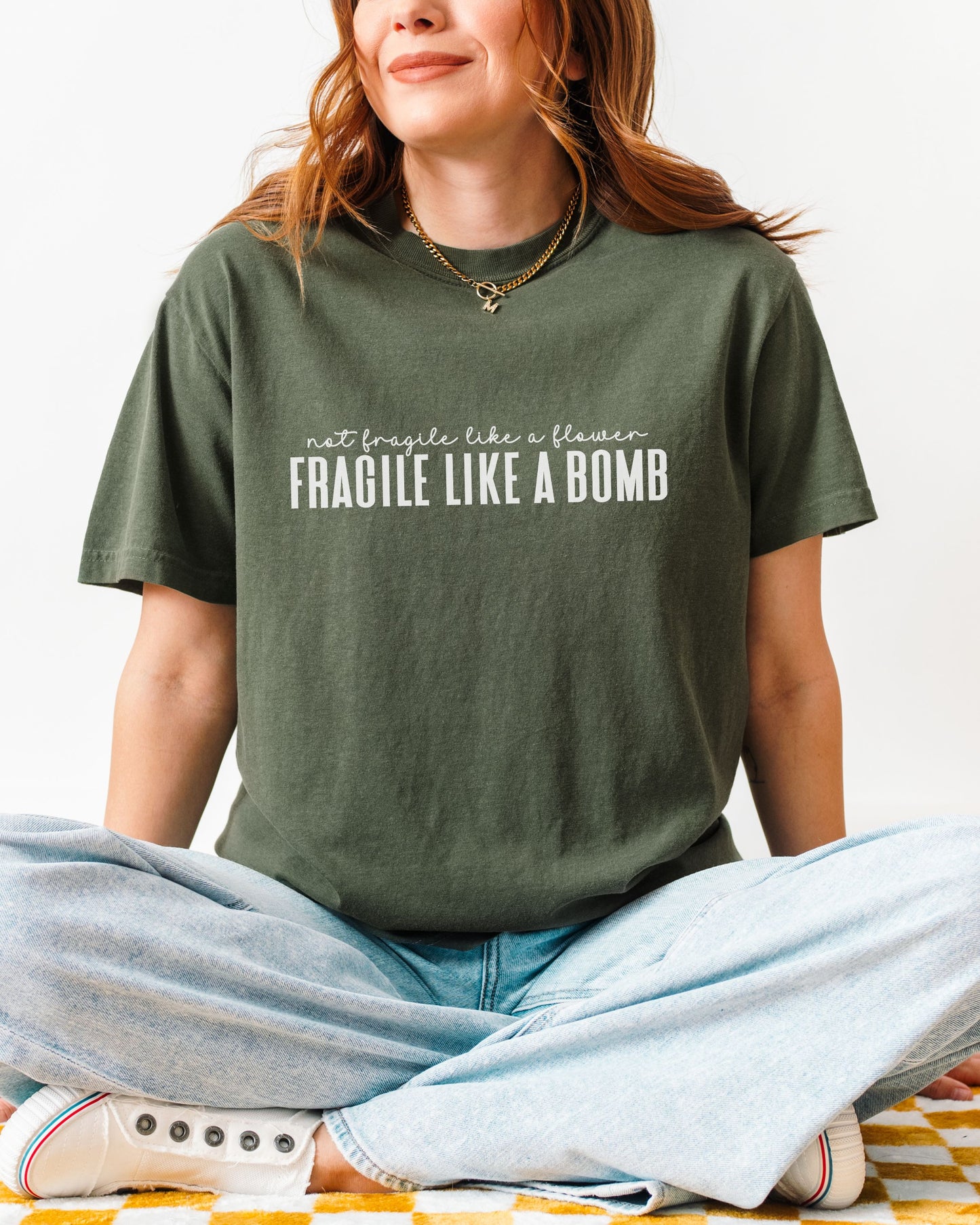 Not Fragile Like a Flower, Fragile Like a Bomb T-Shirt – Comfort Colors Feminist Tee