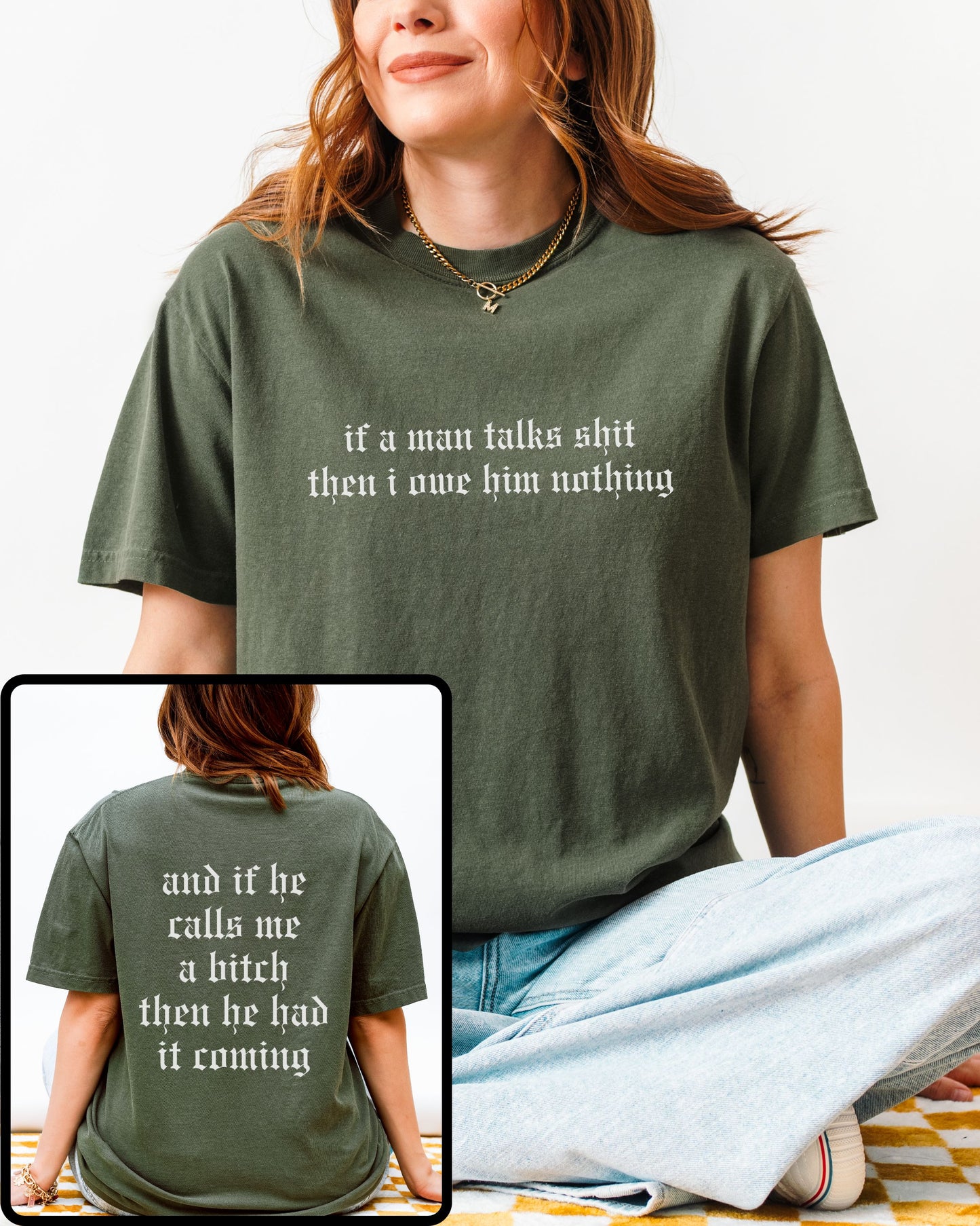 If a Man Talks Shit Statement T-Shirt – Comfort Colors Gothic Feminist Graphic Tee