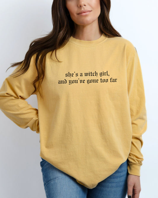 She’s a Witch Girl Long Sleeve Shirt – Comfort Colors Gothic Feminist Tee