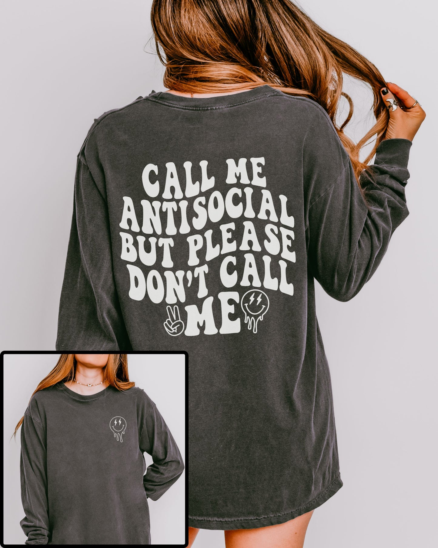 Call Me Antisocial But Please Don’t Call Me Long Sleeve – Comfort Colors Retro Graphic Tee