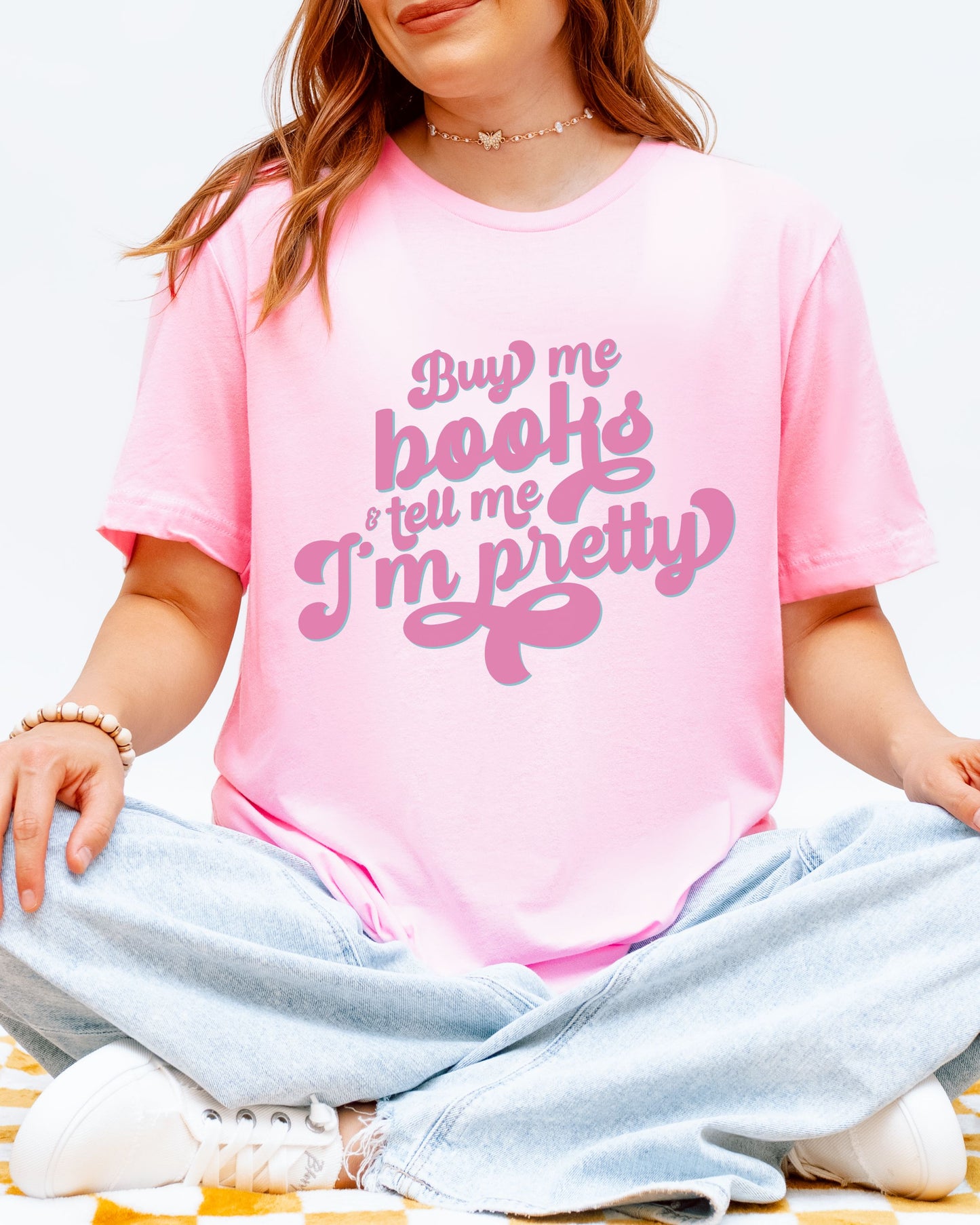 Buy Me Books and Tell Me I’m Pretty T-Shirt – Bella + Canvas Retro Bookish Tee