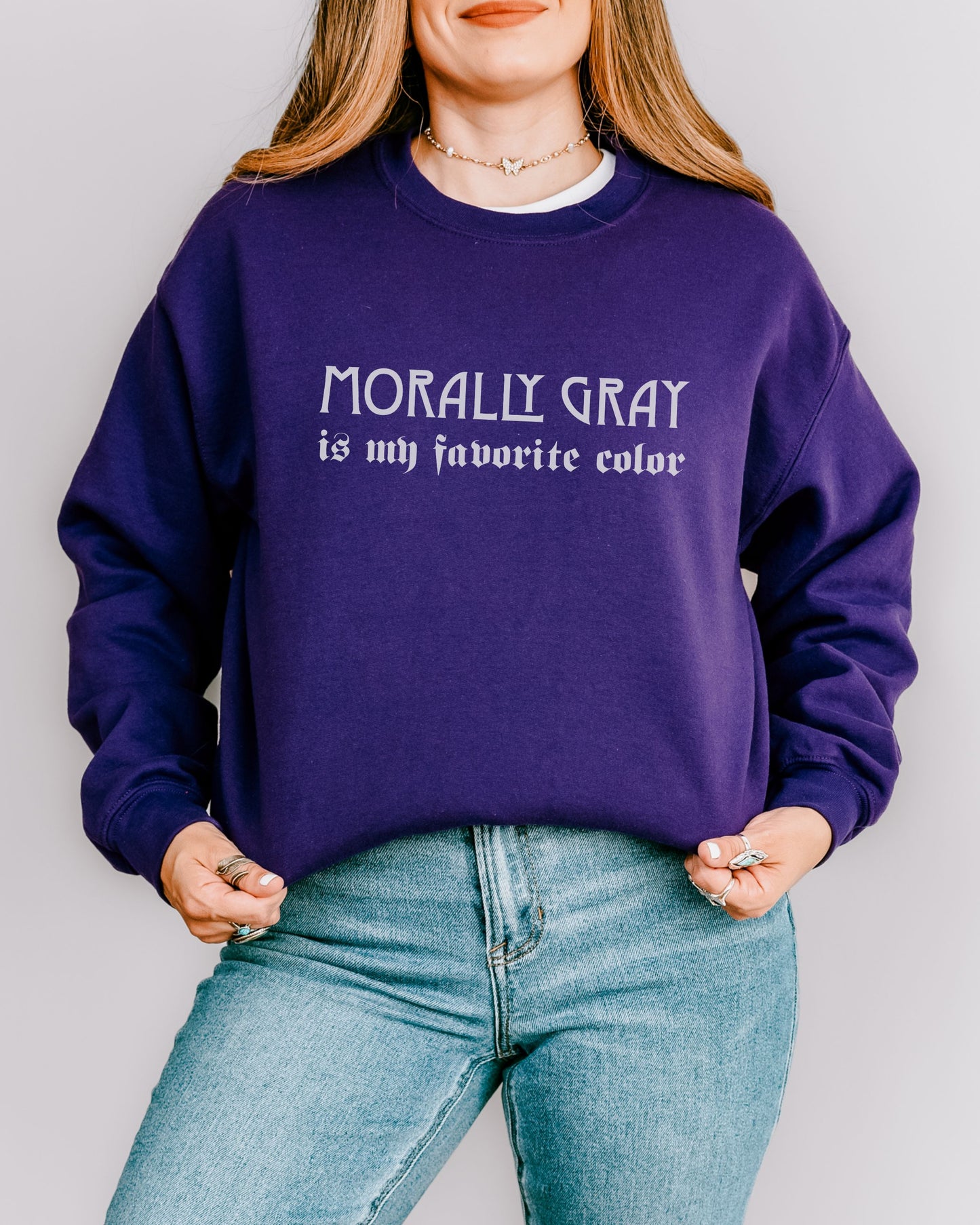 Morally Gray Is My Favorite Color Sweatshirt – Bookish Gothic Graphic Crewneck