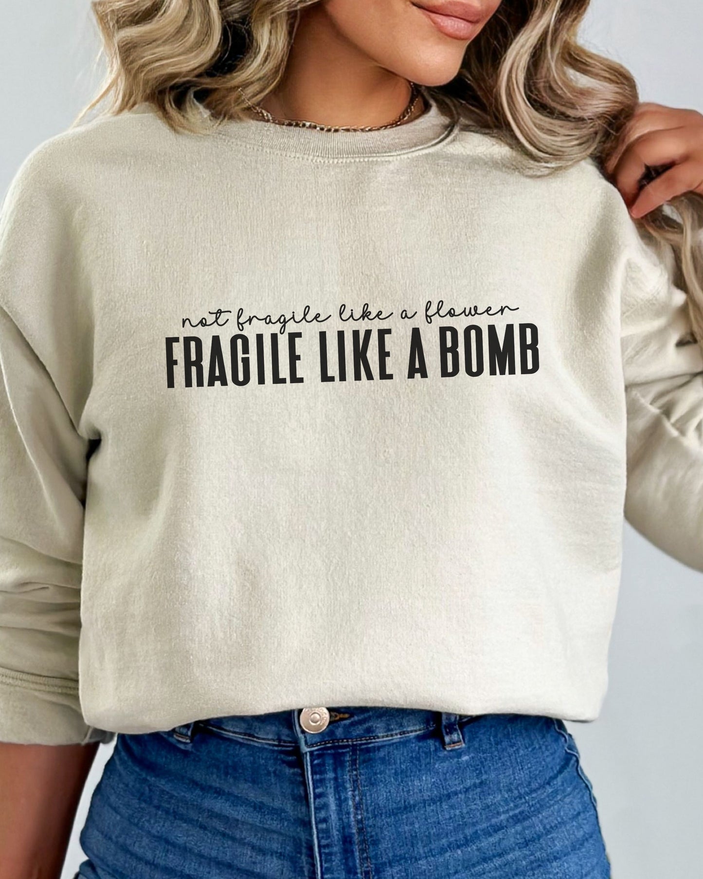Not Fragile Like a Flower Sweatshirt – Feminist Empowerment Crewneck