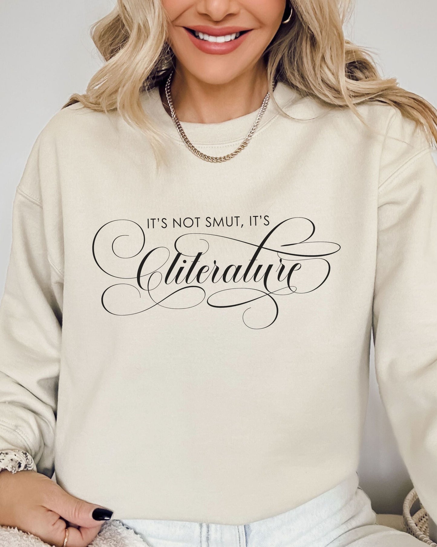 It’s Not Smut, It’s Cliterature Sweatshirt – Bookish Graphic Crewneck