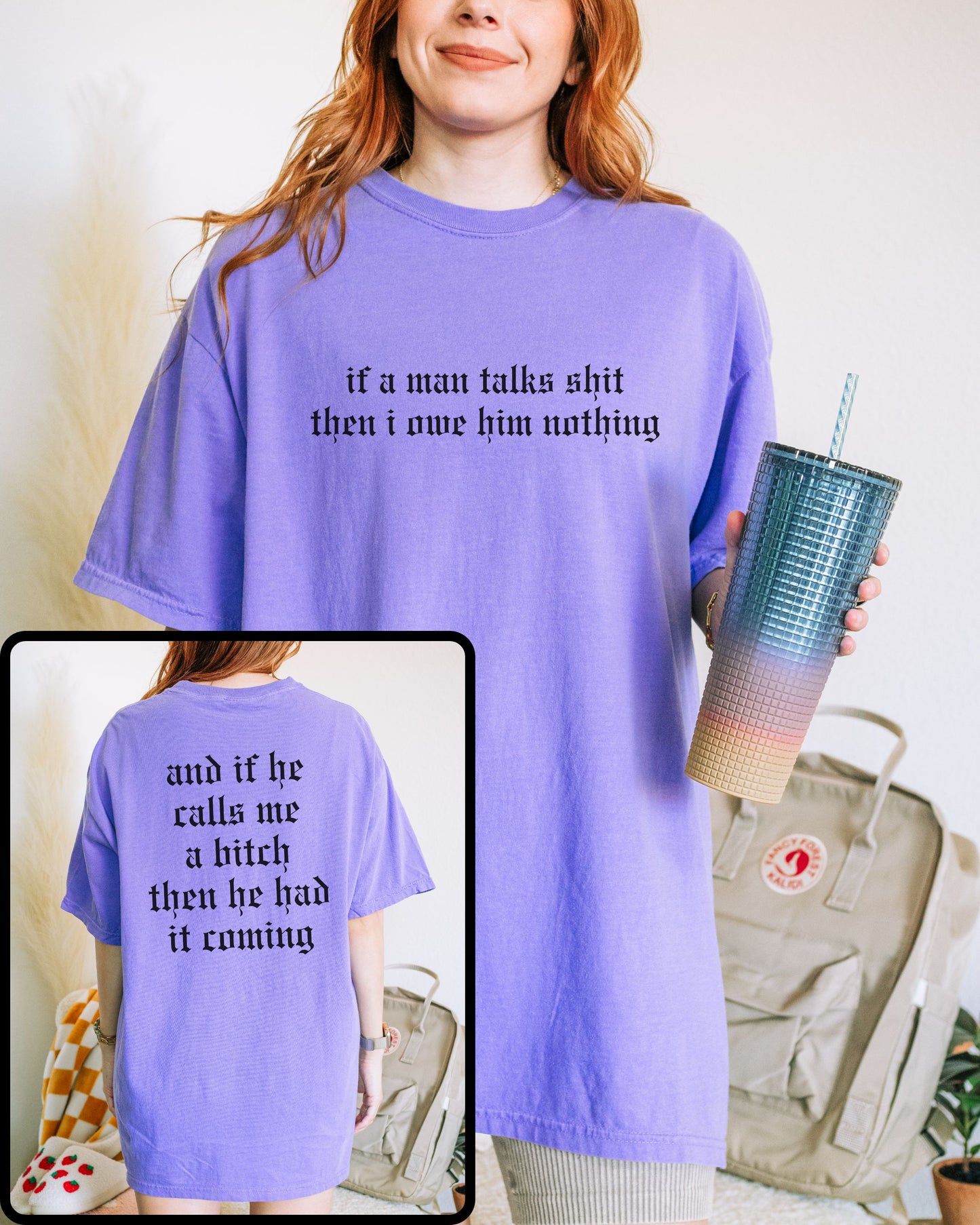 If a Man Talks Shit Statement T-Shirt – Comfort Colors Gothic Feminist Graphic Tee