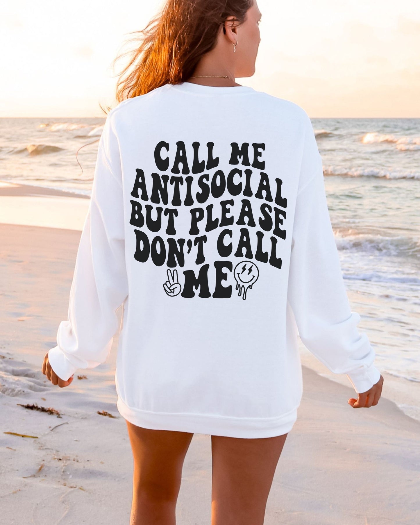 Call Me Antisocial But Please Don’t Call Me Sweatshirt – Retro Graphic Crewneck