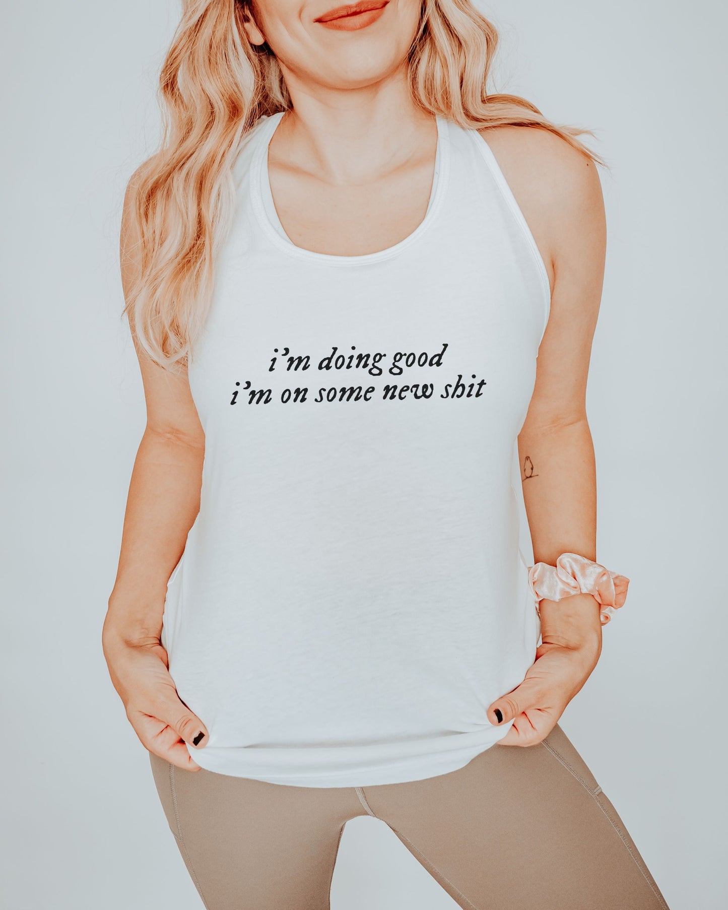 i'm doing good i'm on some new shit slim fit racerback tank top