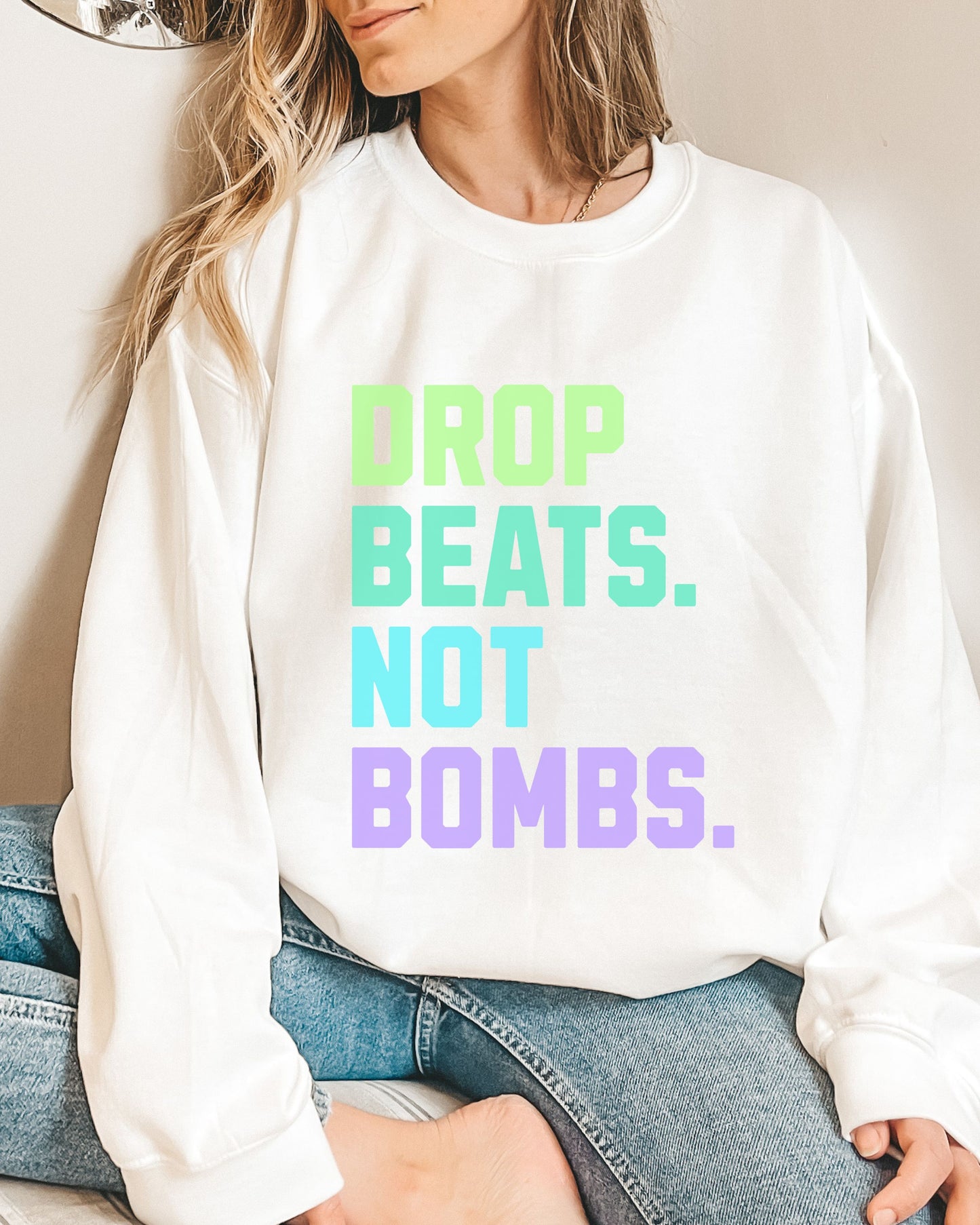 Drop Beats Not Bombs Sweatshirt – Gildan Colorful Peace Music Crewneck