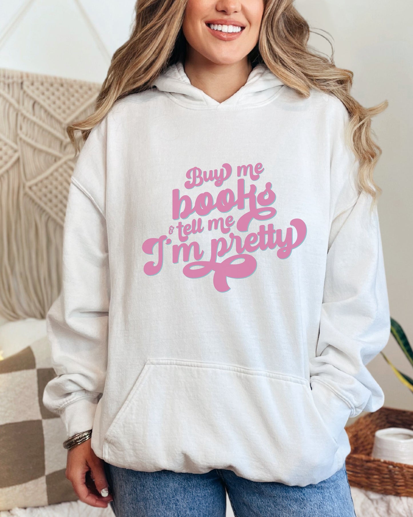 Buy Me Books and Tell Me I’m Pretty Hoodie – Gildan Retro Bookish Pullover