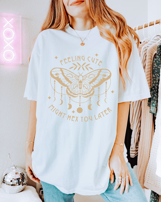 Feeling Cute Might Hex You Later T-Shirt – Comfort Colors Witchy Graphic Tee