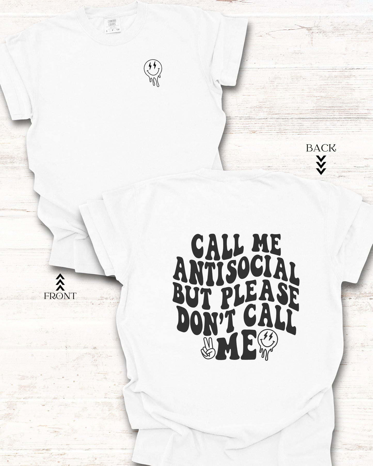 Call Me Antisocial But Please Don’t Call Me T-Shirt – Comfort Colors Retro Graphic Tee