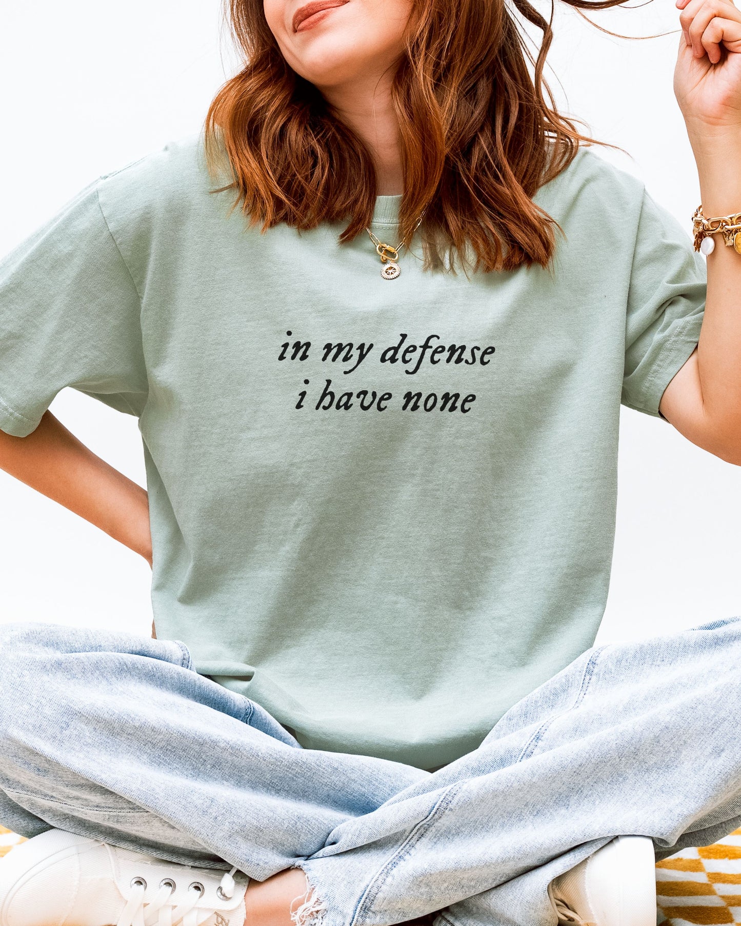 in my defense i have none T-Shirt – Comfort Colors Folklore-Inspired Tee