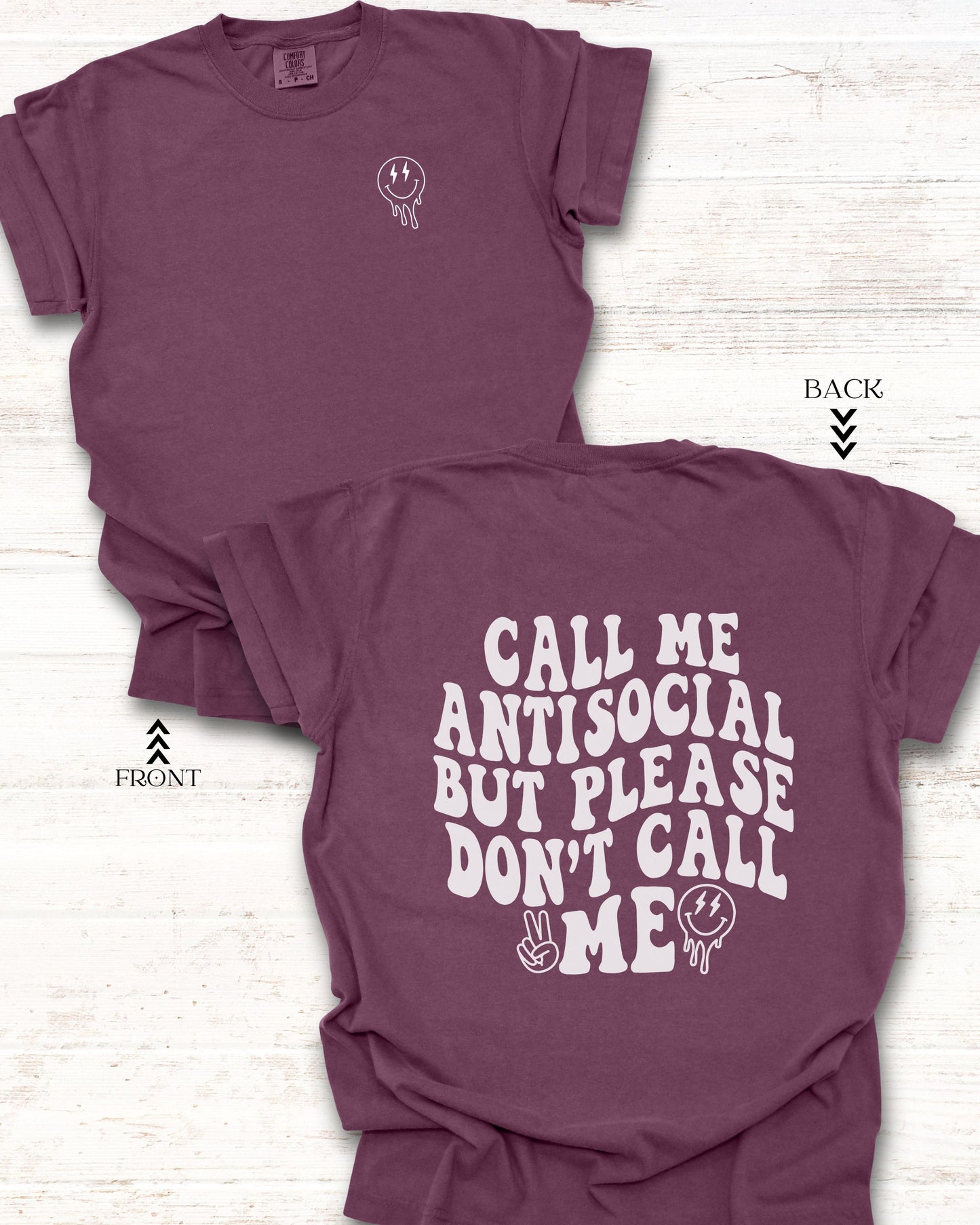 Call Me Antisocial But Please Don’t Call Me T-Shirt – Comfort Colors Retro Graphic Tee