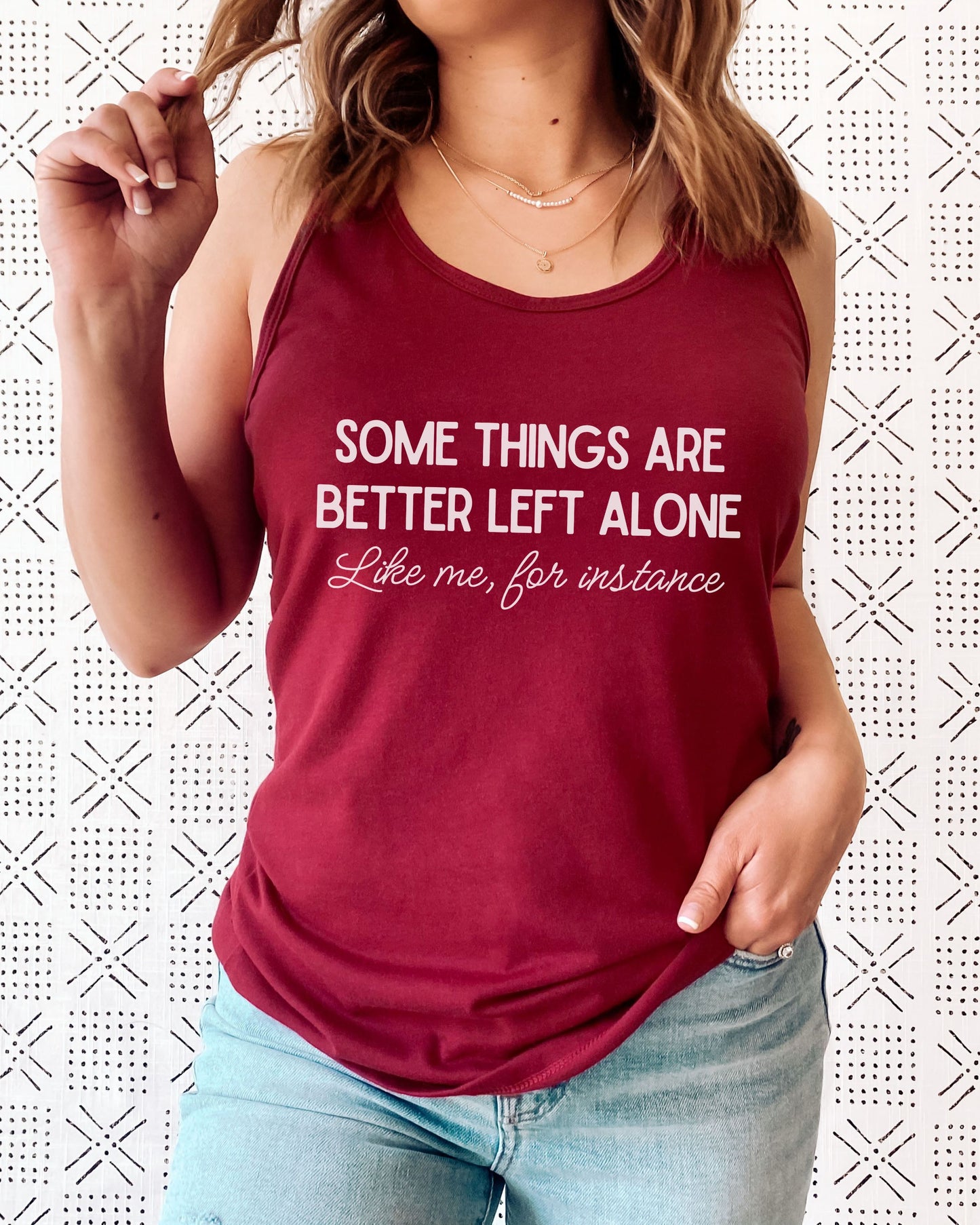 Some Things Are Better Left Alone Slim Fit Tank Top – Sarcastic Racerback Gym Top