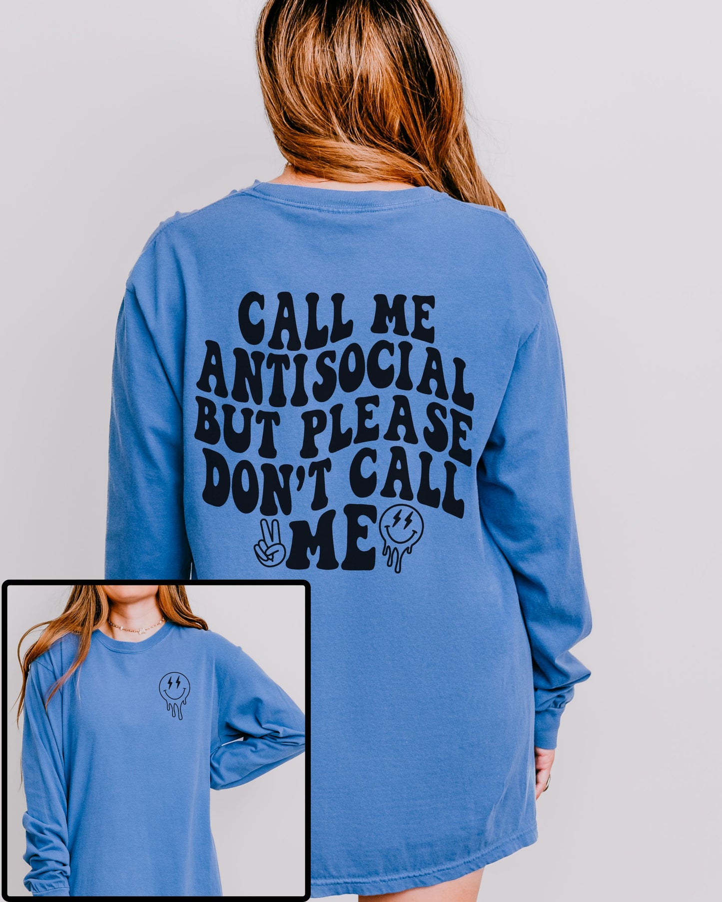 Call Me Antisocial But Please Don’t Call Me Long Sleeve – Comfort Colors Retro Graphic Tee