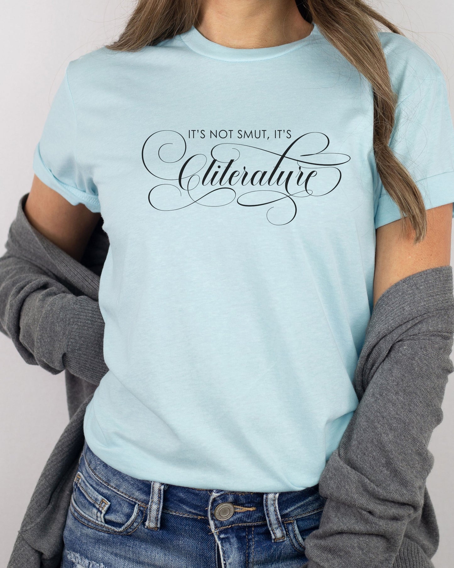 It’s Not Smut, It’s Cliterature T-Shirt – Bookish Graphic Tee