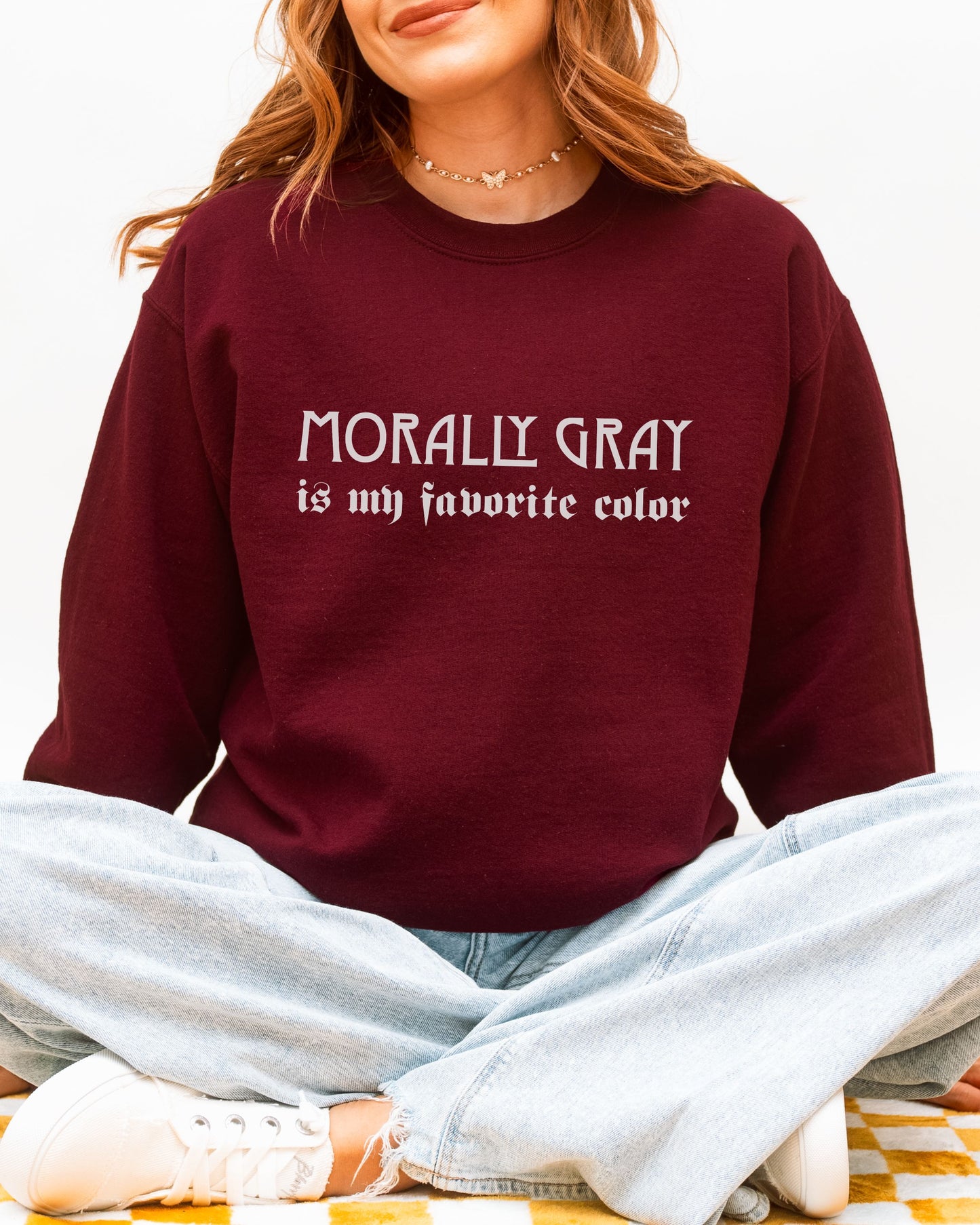 Morally Gray Is My Favorite Color Sweatshirt – Bookish Gothic Graphic Crewneck