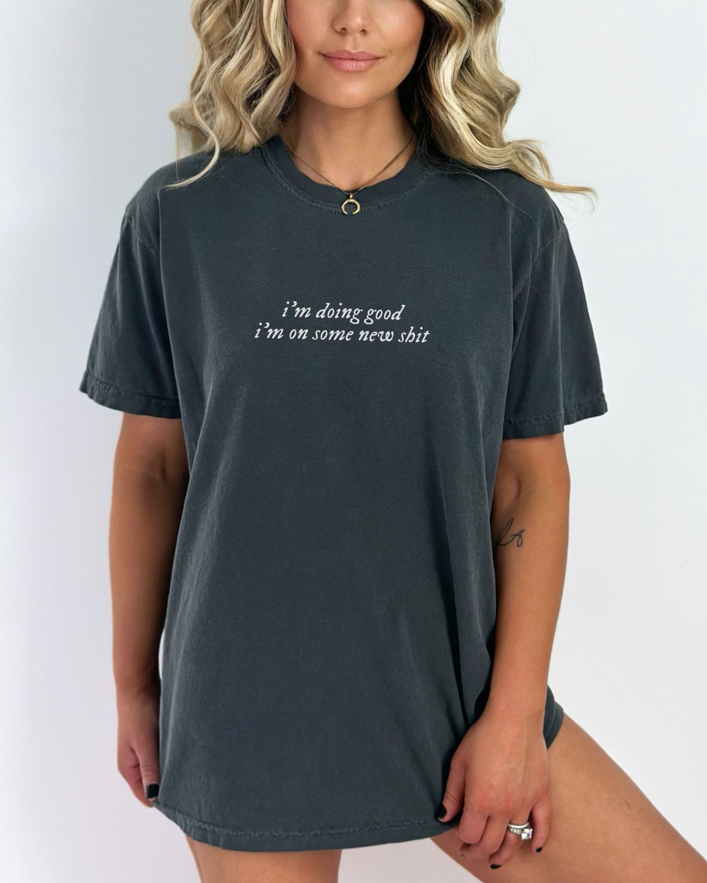 i'm doing good i'm on some new shit t-shirt – Comfort Colors Folk-Inspired Tee
