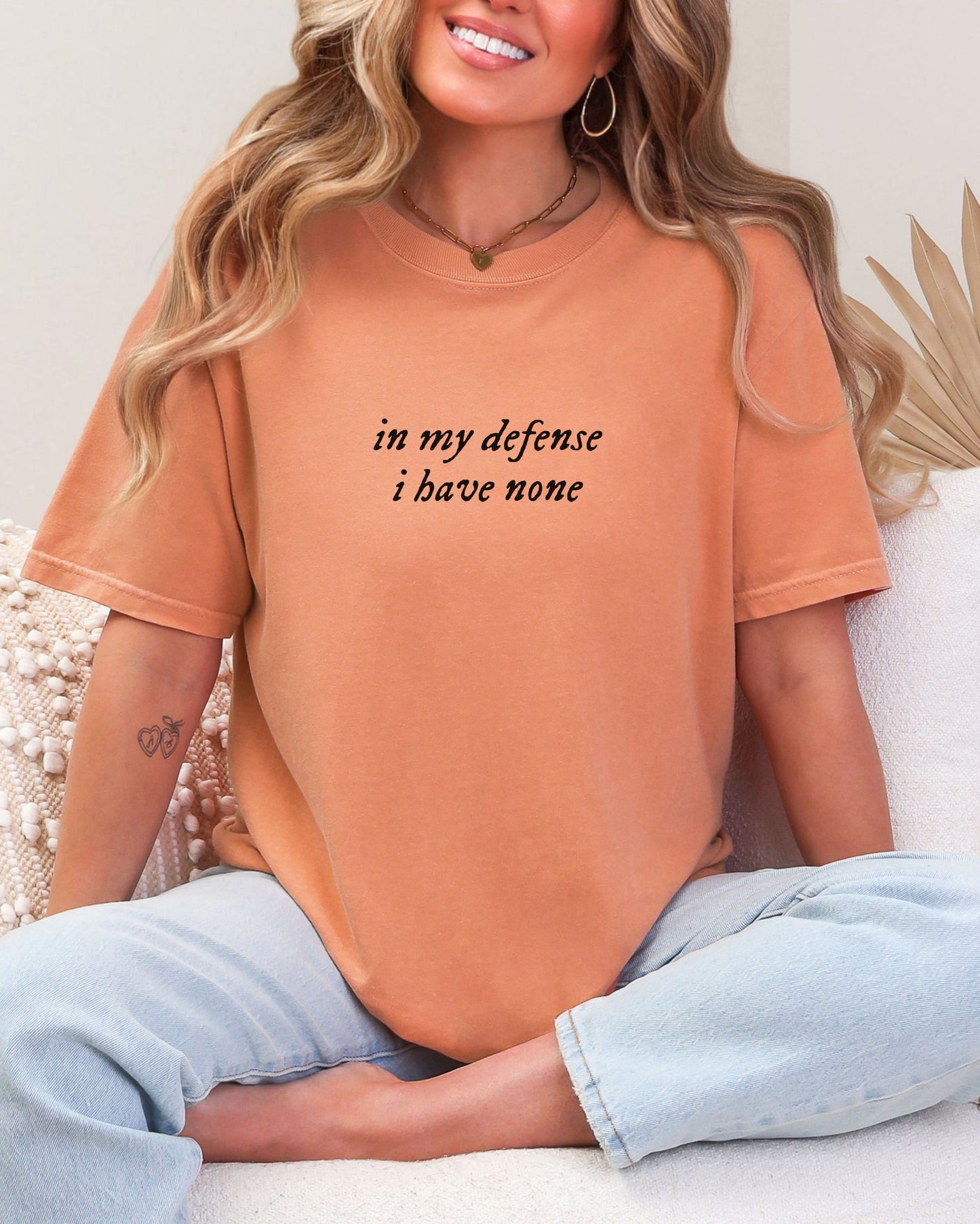 in my defense i have none T-Shirt – Comfort Colors Folklore-Inspired Tee