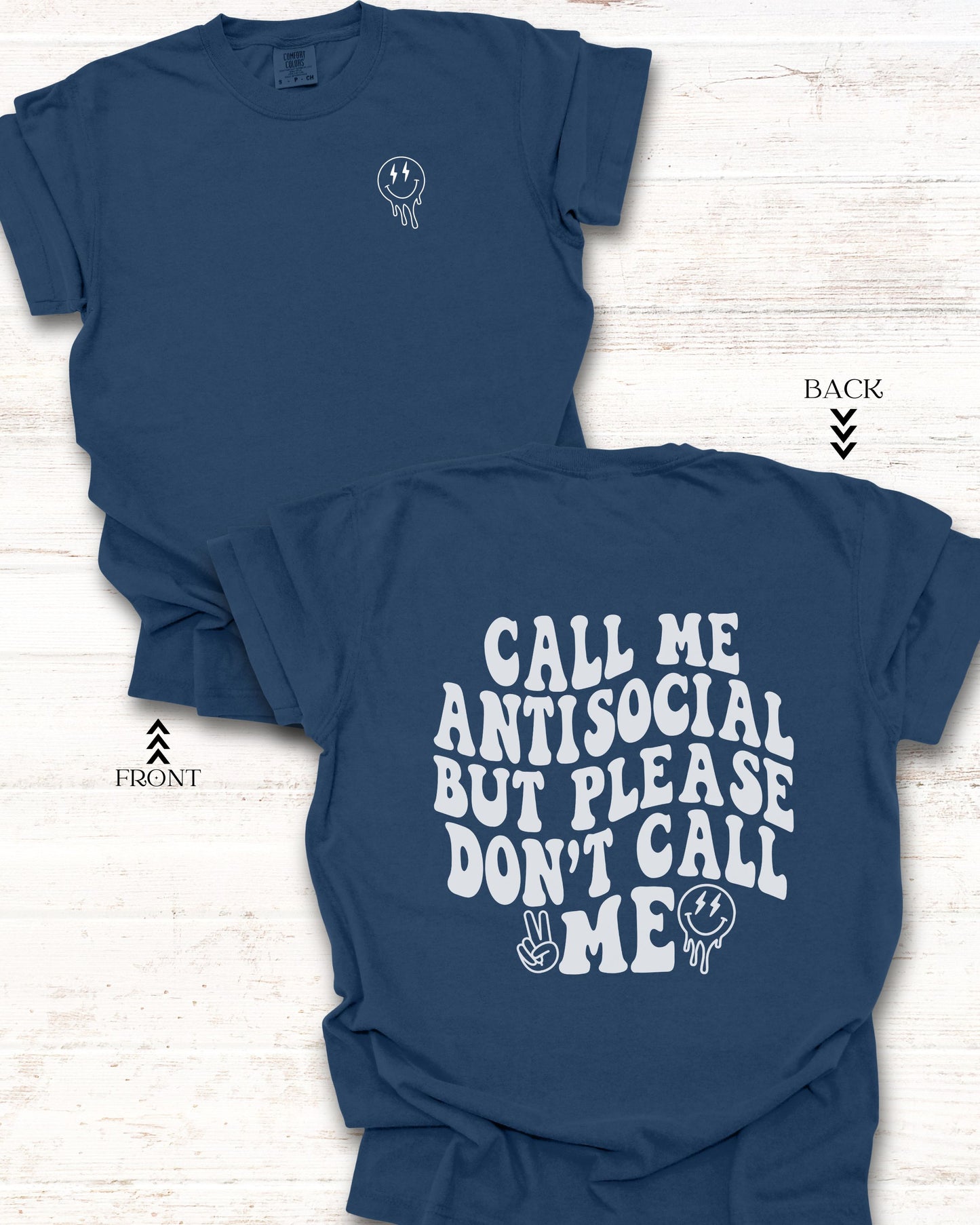 Call Me Antisocial But Please Don’t Call Me T-Shirt – Comfort Colors Retro Graphic Tee